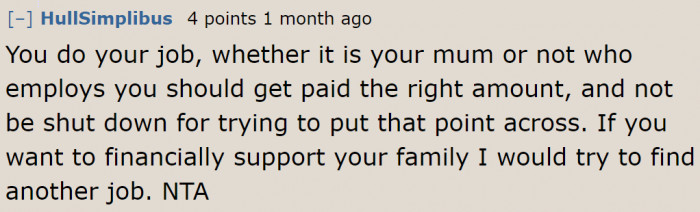 It's only fair that the OP receives the right amount at the right time. Their mom can always ask for money afterward.