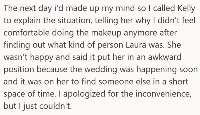 Torn between loyalty and guilt, she told her friend she couldn’t go through with it.