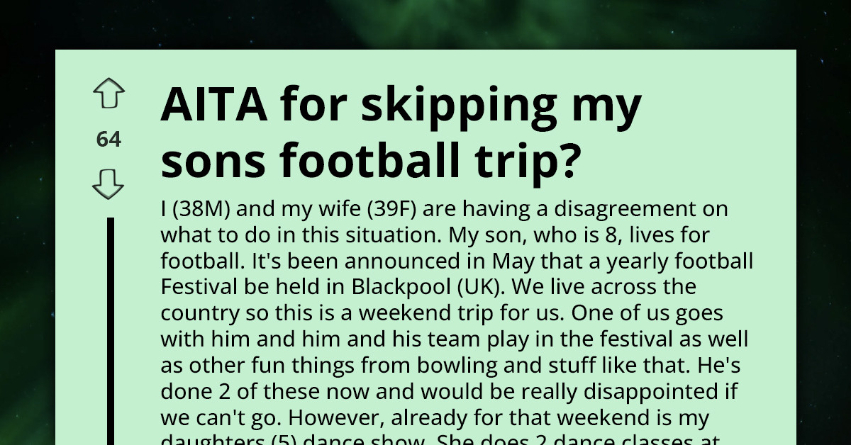 Father Skips Son’s Football Festival To Attend Daughter’s Only Dance Show