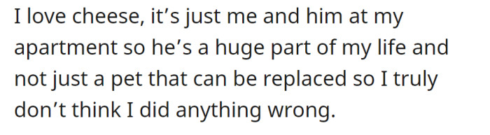 The OP believes she did nothing wrong: