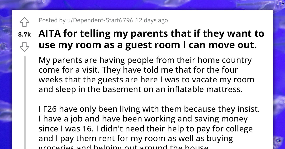 Redditor Who Lives With Parents And Pays Rent Forced To Give Her Room To Guests And Sleep In Basement