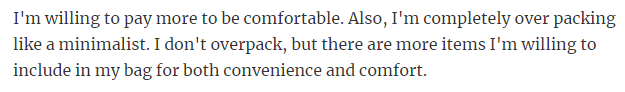 30. Prioritize convenience and comfort over packing lightly.