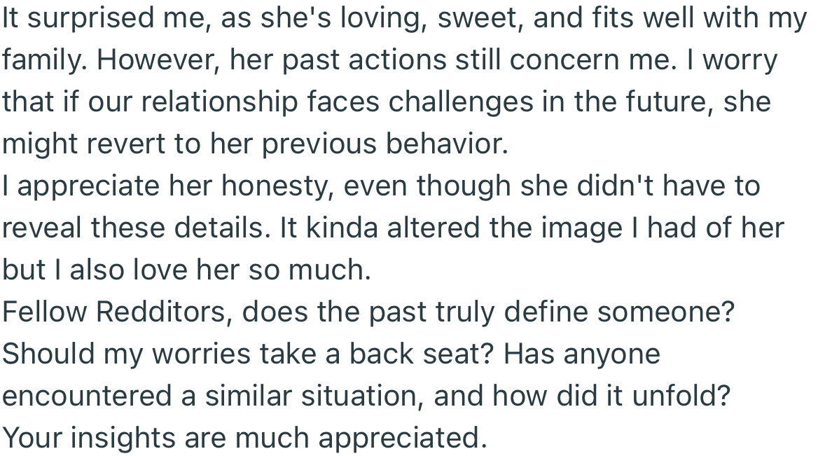 Though OP appreciates his girlfriend’s honesty, this confession has changed his perspective of her completely