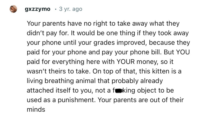 Your parents have no right to take away what they didn’t pay for.