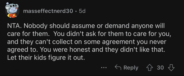 Op was honest with them, and they weren't expecting that.