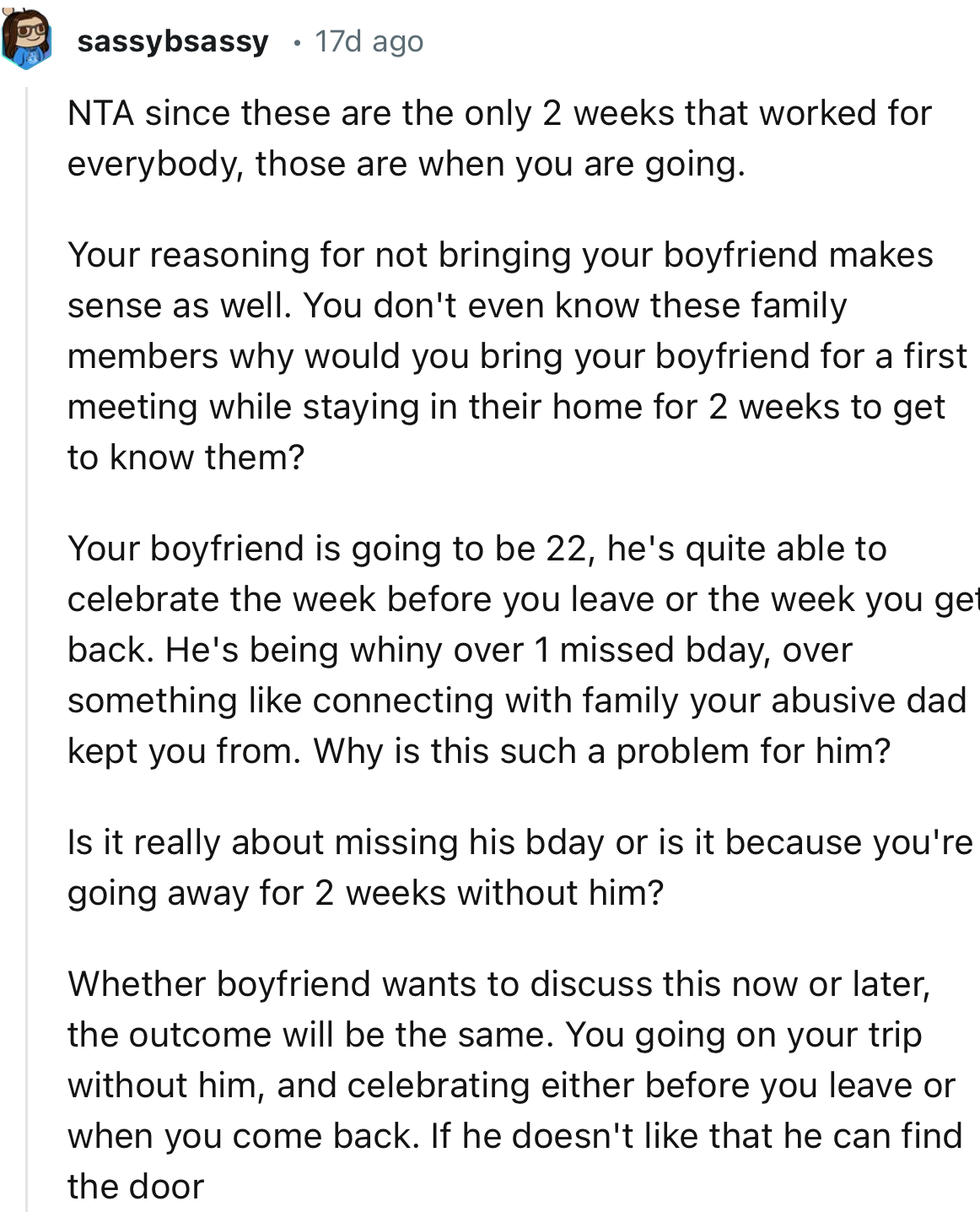 “Is it really about missing his birthday, or is it because you're going away for two weeks without him?”