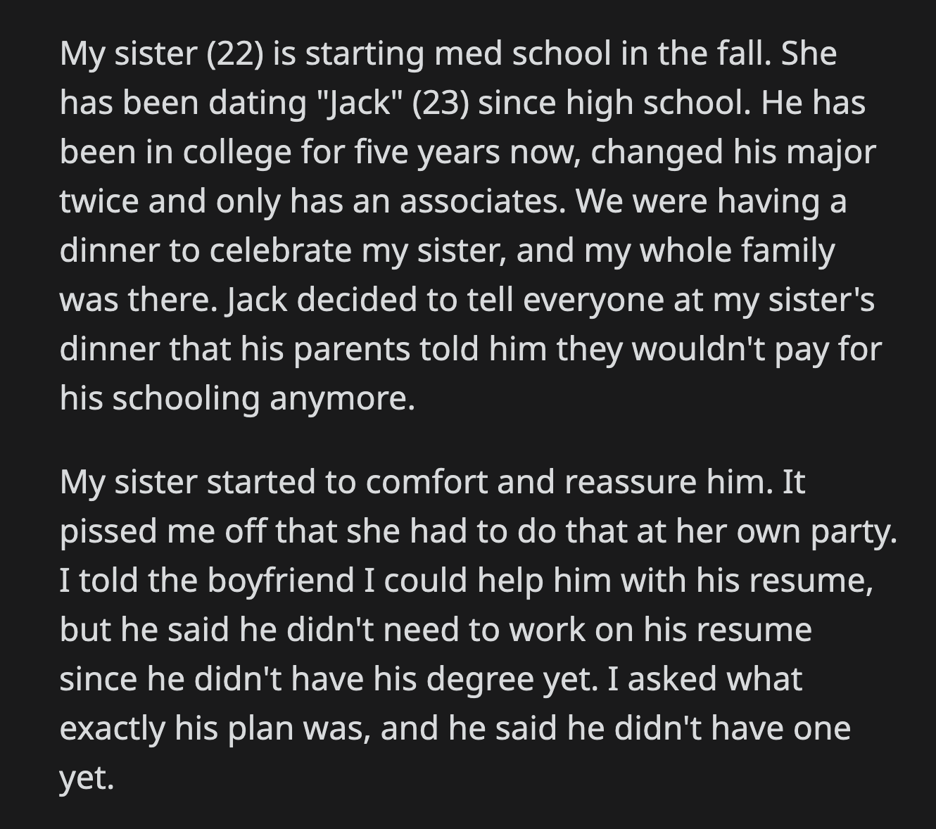 OP told Jack that they didn't appreciate his efforts to taint a happy evening that celebrated their sister's achievements.