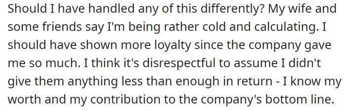 The OP's Wife and Some Friends Also Told Them They Were Cold and Calculating: