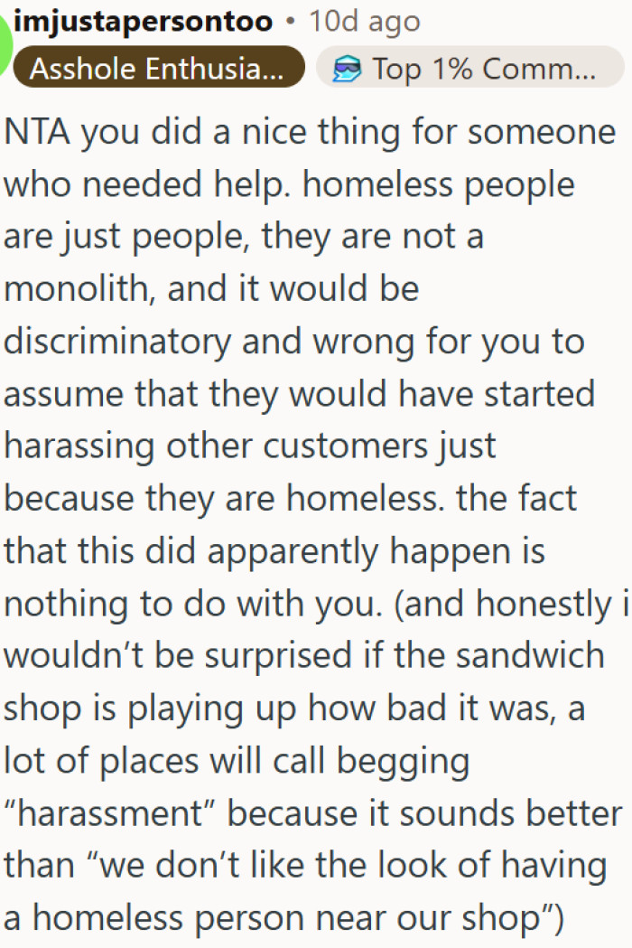 Helping a homeless person was the right thing to do, regardless of what happened next
