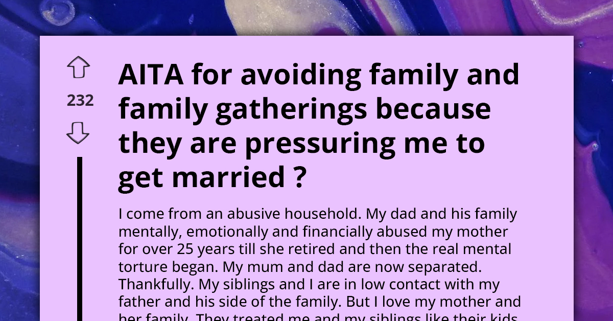 Young Woman Coming From Abusive Household Starts Avoiding Family Gatherings To Escape Marriage Pressure, Asks What To Do