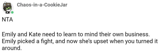 Maybe Emily should learn not to pick fights if she can't take the literal same criticisms