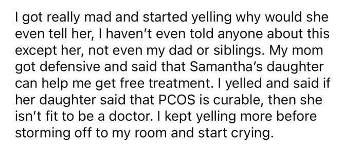 The Redditor yelled at her mother for betraying her trust.