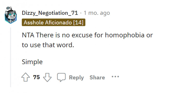 “There is no excuse for homophobia or for using that word.” That’s it.