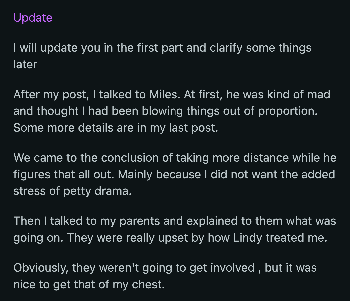 OP posted an update two weeks later. The Lindy situation escalated. OP informed her parents about what had been happening behind the scenes between her and Lindy.