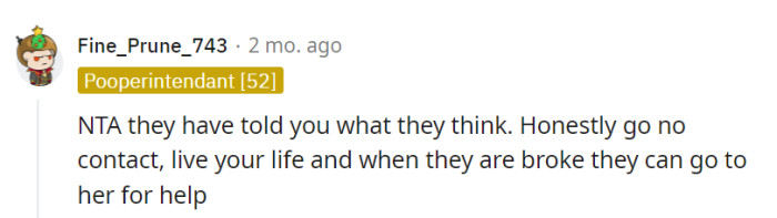 Going no contact might just turn the tables in the future, with their parents seeking help from their favored daughter when they're in need.