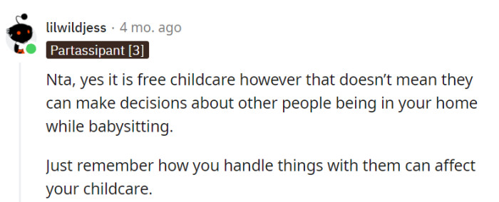 Free babysitting is great, but it doesn't come with 