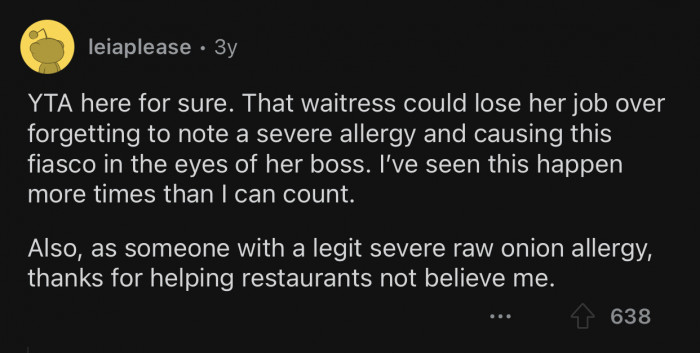 OP put the waitress's job in jeopardy.