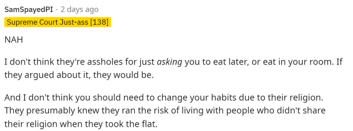 This is the second person who stated that there really is NAH here because neither party is doing anything wrong in this situation.