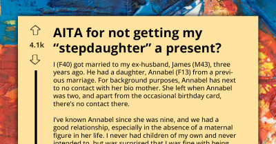 AITA For Skipping My Stepdaughter's Birthday Gift