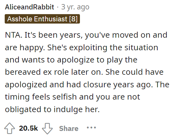 People immediately came to the comments and told OP that it's been years and that she doesn't need closure for anything.