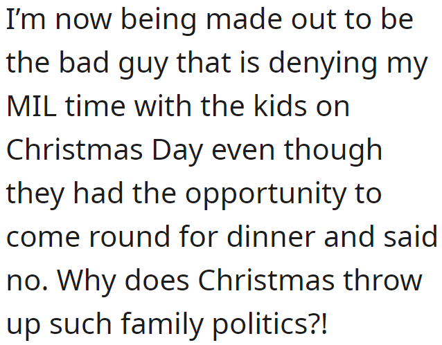 The OP gets accused of denying MIL her time with the kids.