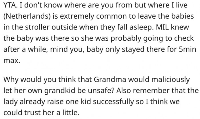 16. Her mother-in-law has successfully raised a child already, so she knows what she's doing.
