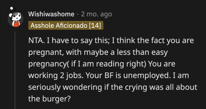 It was never about the burger, and OP knows that deep down