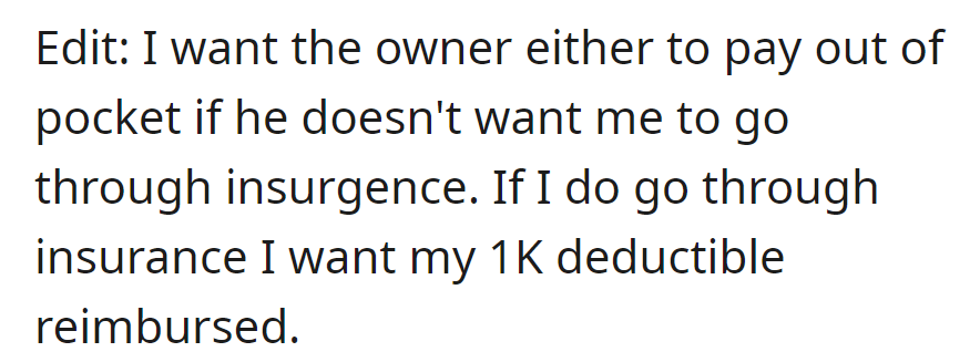 Demanding the dog owner pays out of pocket; if not, opting for insurance and seeking reimbursement for the $1K deductible.