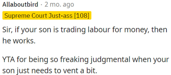 OP is wrong for judging his son when he's simply venting about his work.