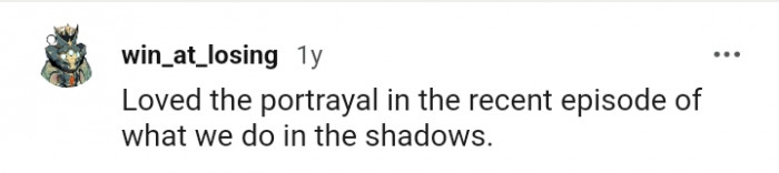 What we do in the shadows