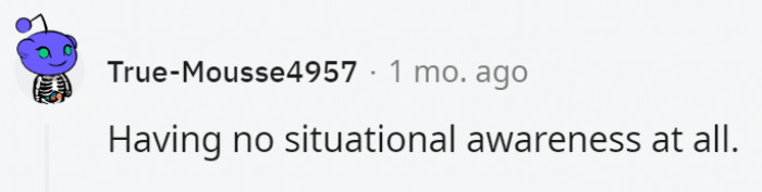 29. Don't treat every moment as your main character moment please