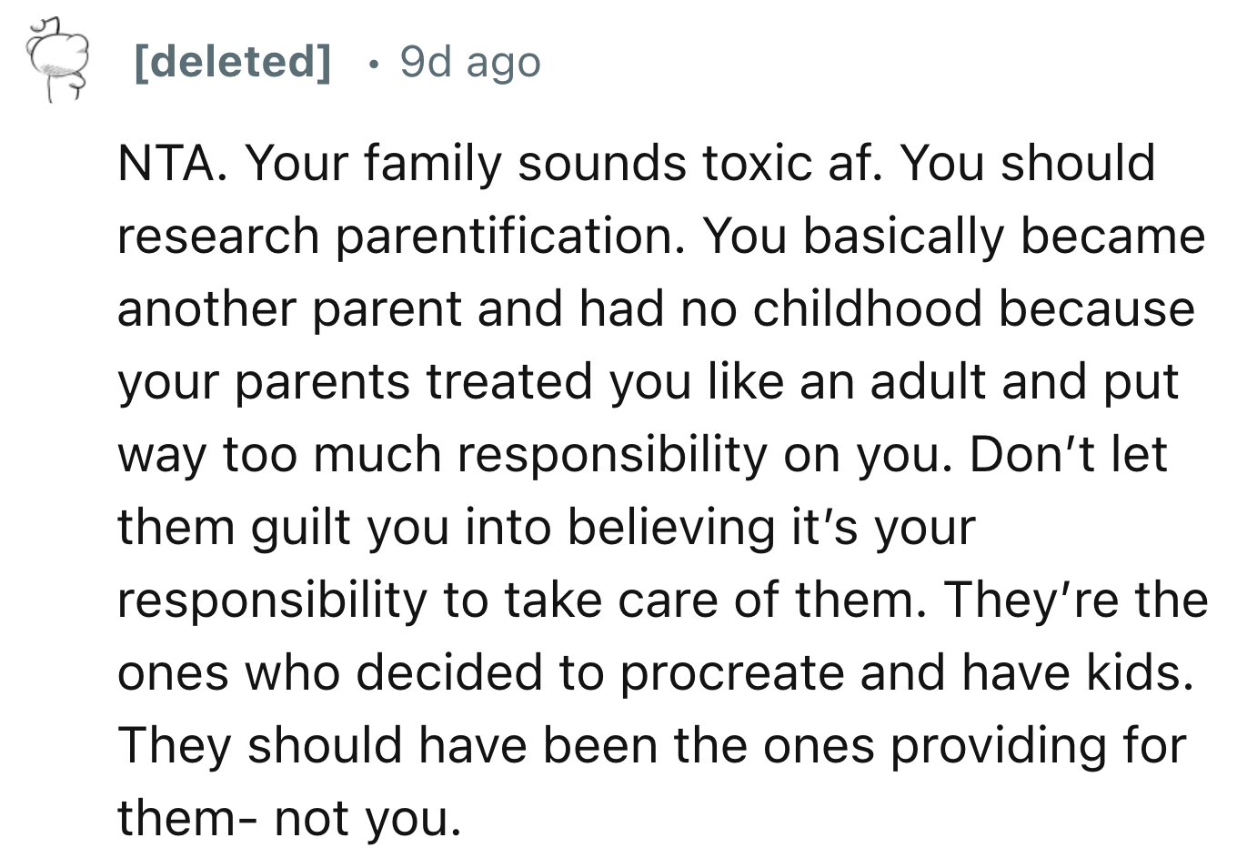It Sounds Like OP Lived With A Toxic Family