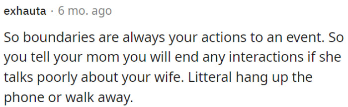 OP needs to establish clear boundaries with his mother regarding how she talks about his wife.