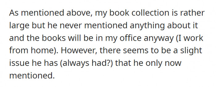 The boyfriend hadn’t minded her big book collection before. But something feels off now that they are moving in together?