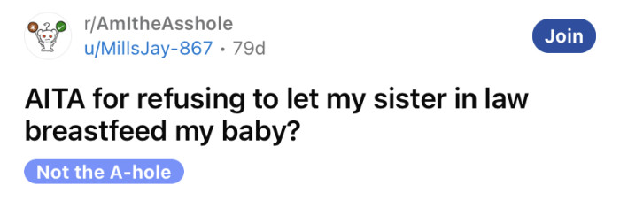 The OP asked if she's an a**hole for refusing to let her SIL breastfeed her baby.