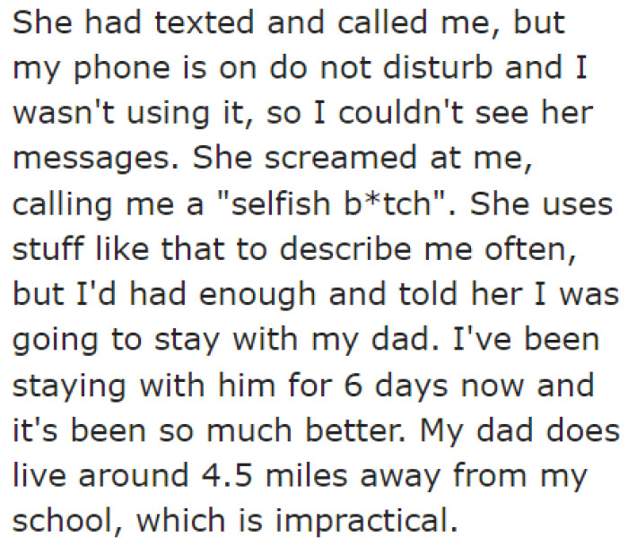 The OP gets called nasty names by her mom.