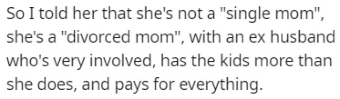 OP told their sister that she's a divorced mom and not a single mom