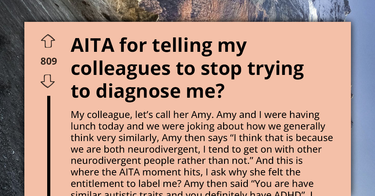 Coworker Tells Woman She Has Autism And ADHD During Lunch Without Being Asked