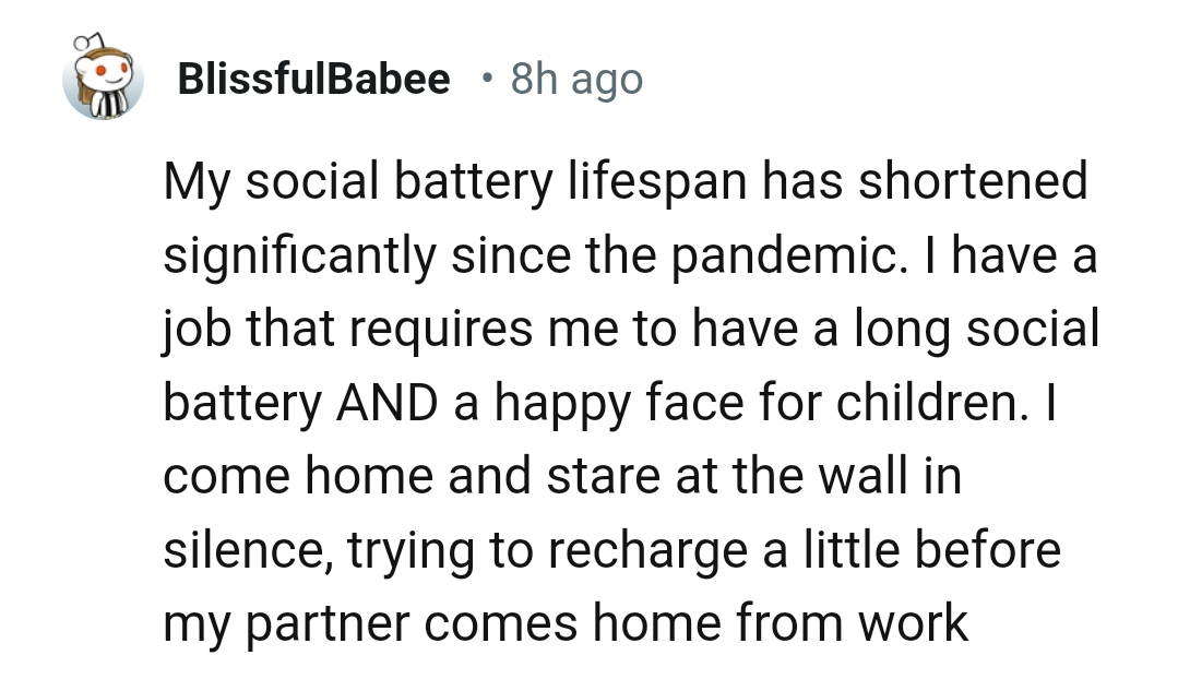 13) A job that requires you to have a long social battery
