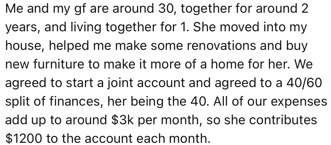 OP and His Girlfriend Live Together and Agreed to Split Finances to Handle Expenses.