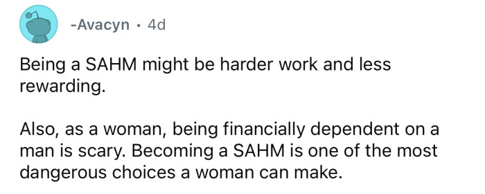 Being financially dependent on a man is scary for a woman.