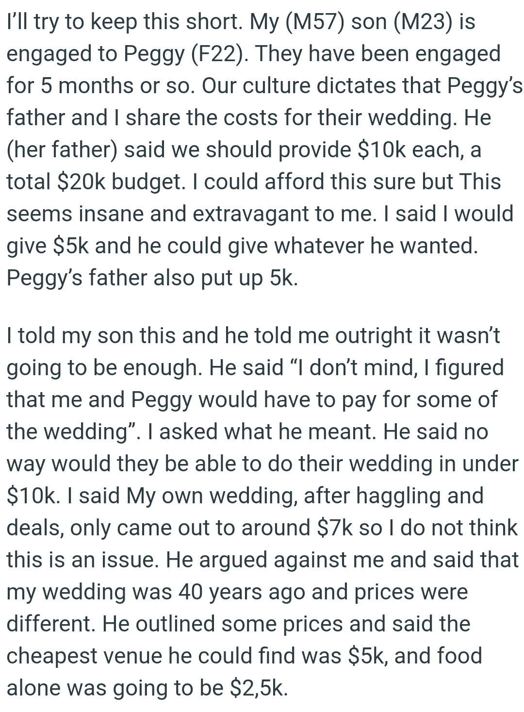 The OP figured that he and his soon-to-be wife would have to pay for some of the wedding
