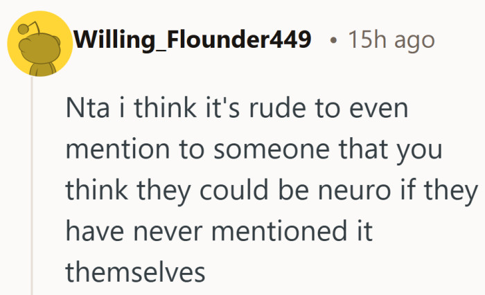 Some conversations are better left for the person to start when they are ready.
