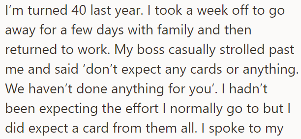 But, when the OP turned 40, they did nothing for her: