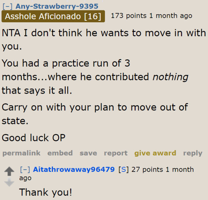 The boyfriend's actions are already a signal that he doesn't want to move in with the OP.