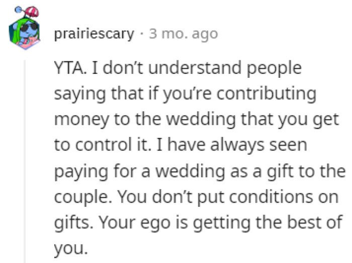 You don't put conditions on your gifts