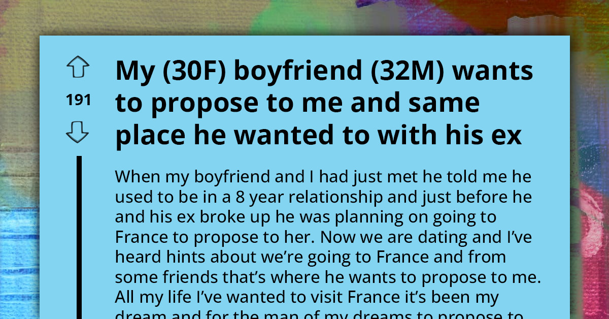 Woman Torn Between Joy And Uncertainty As Boyfriend Plans To Pop The Question In The Same Place He Planned Proposing To His Ex