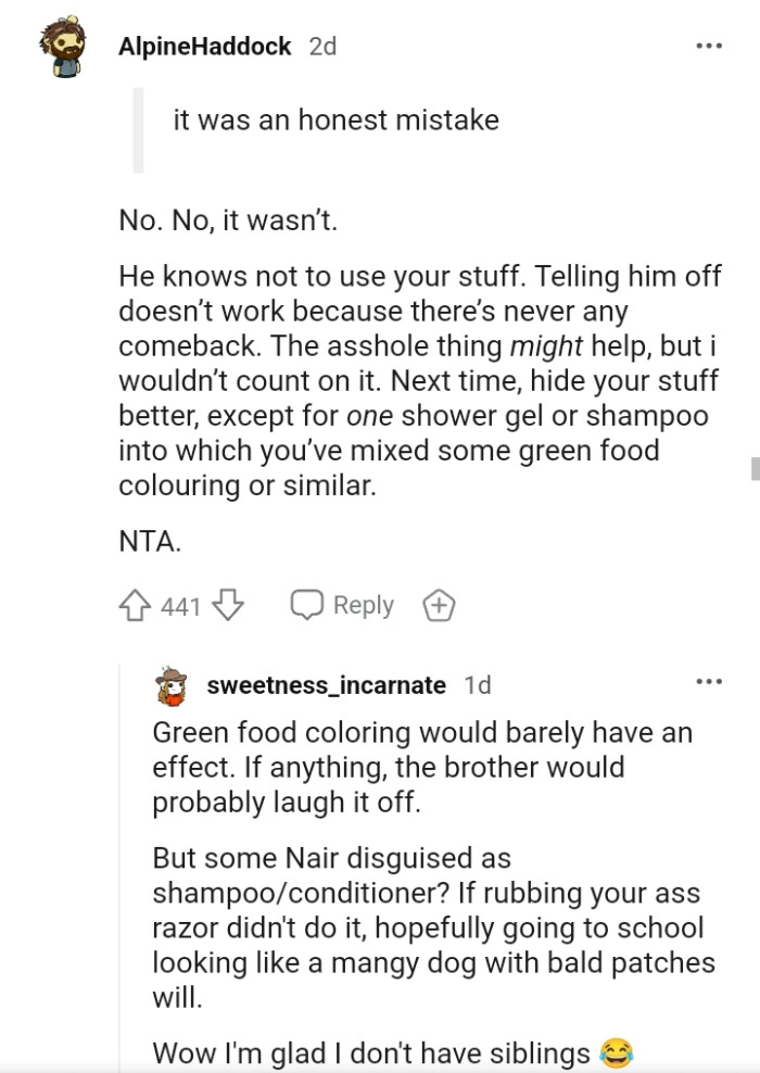 Telling him off does not work because there's never any comeback