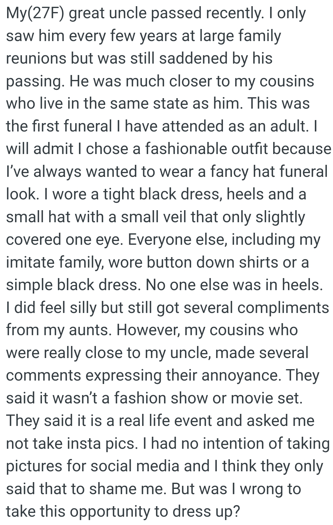 Everyone at the funeral except the OP wore button-down shirts or a simple black dress