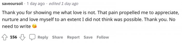 Some people just took the breakup positively and let it serve as a lesson for themselves.